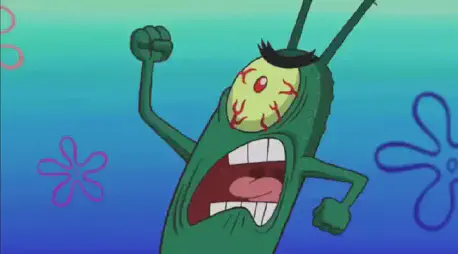 Plankton from Spongebob Yelling At The Sky