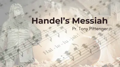Cover photo forHandel's Messiah, with Pr. Tony Pittenger