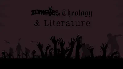 Cover photo forZombies, Theology, & Literature with Pastor Pay