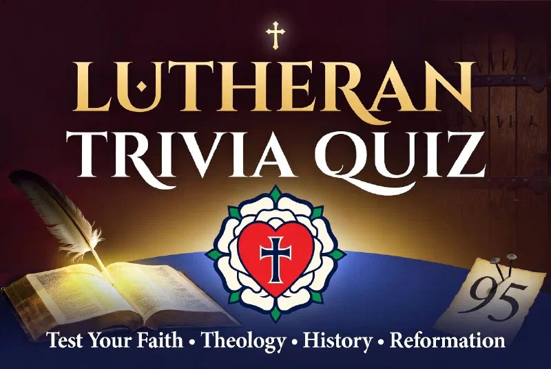 Lutheran Trivia